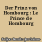 Der Prinz von Hombourg : Le Prince de Hombourg