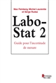 Labo-stat 2 : guide pour l'incertitude de mesure