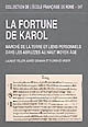 La fortune de Karol : marché de la terre et liens personnels dans les Abruzzes au haut Moyen Âge