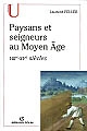 Paysans et seigneurs au Moyen âge : VIIIe-XVe siècles