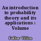 An introduction to probability theory and its applications : Volume I