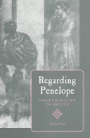 Regarding Penelope : from character to poetics