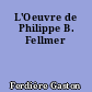 L'Oeuvre de Philippe B. Fellmer