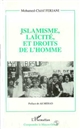 Islamisme, laïcité et droits de l'homme : un siècle de débat sans cesse reporté au sein de la pensée arabe contemporaine