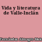 Vida y literatura de Valle-Inclán