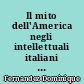 Il mito dell'America negli intellettuali italiani dal 1930 al 1950
