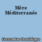 Mère Méditerranée