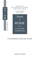 Statut de Rome de la Cour pénale internationale : commentaire article par article