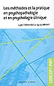 Les méthodes et la pratique en psychopathologie et en psychologie clinique