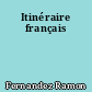 Itinéraire français