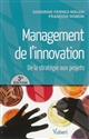 Management de l'innovation : de la stratégie aux projets