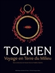 Tolkien, voyage en Terre du Milieu : [catalogue de l'exposition "Tolkien. Voyage en Terre du Milieu" présentée par la Bibliothèque nationale de France du 22 octobre 2019 au 16 février 2020]