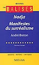 Nadja : Manifestes du surréalisme, André Breton