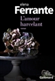 L'amour harcelant : roman