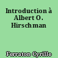 Introduction à Albert O. Hirschman