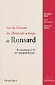 Sur les "Discours des misères de ce temps" de Ronsard : "D'une plume de fer sur un papier d'acier"