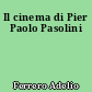 Il cinema di Pier Paolo Pasolini
