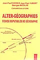 Alter-géographies : fiches disputables de géographie