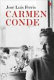 Carmen Conde : vida, pasión y verso de una escritora olvidada