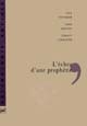 L'échec d'une prophétie : psychologie sociale d'un groupe de fidèles qui prédisaient la fin du monde