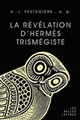 La révélation d'Hermès Trismégiste