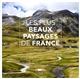 Les plus beaux paysages de France