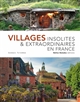 Villages insolites & extraordinaires en France