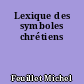 Lexique des symboles chrétiens