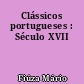 Clássicos portugueses : Século XVII
