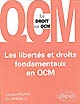Les libertés et droits fondamentaux en QCM