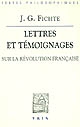 Lettres et témoignages sur la Révolution française