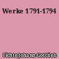 Werke 1791-1794