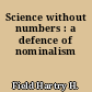 Science without numbers : a defence of nominalism
