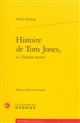 Histoire de Tom Jones, ou l'enfant trouvé