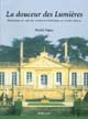 La douceur des Lumières : noblesse et art de vivre en Guyenne au XVIIIe siècle