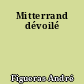 Mitterrand dévoilé