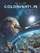Colonisation : 1 : Les naufragés de l'espace