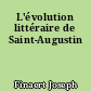 L'évolution littéraire de Saint-Augustin