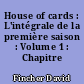 House of cards : L'intégrale de la première saison : Volume 1 : Chapitre 1-13