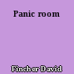 Panic room
