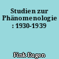 Studien zur Phänomenologie : 1930-1939