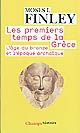 Les premiers temps de la Grèce : l'âge du bronze et l'époque archaïque
