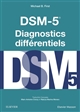 DSM-5 ® : diagnostics différentiels
