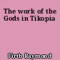 The work of the Gods in Tikopia