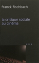 La critique sociale au cinéma