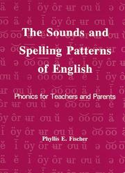 The Sounds and spelling patterns of English : Phonics for teachers and parents