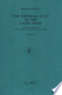 The Imperial cult in the Latin West : studies in the ruler cult of the Western provinces of the Roman Empire : vol. II,2