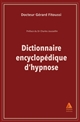 Dictionnaire encyclopédique d'hypnose