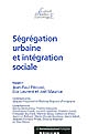 Ségrégation urbaine et intégration sociale