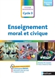 Enseignement moral et civique : libertés, engagement, valeurs : cycle 3 : introduction de Laurent Klein